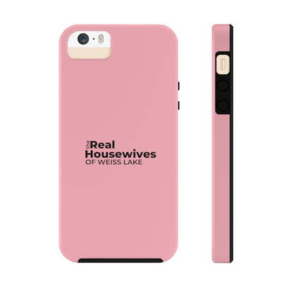 Housewives of Weiss Lake Tough Phone Case by Case-Mate - Shop Weiss Lake