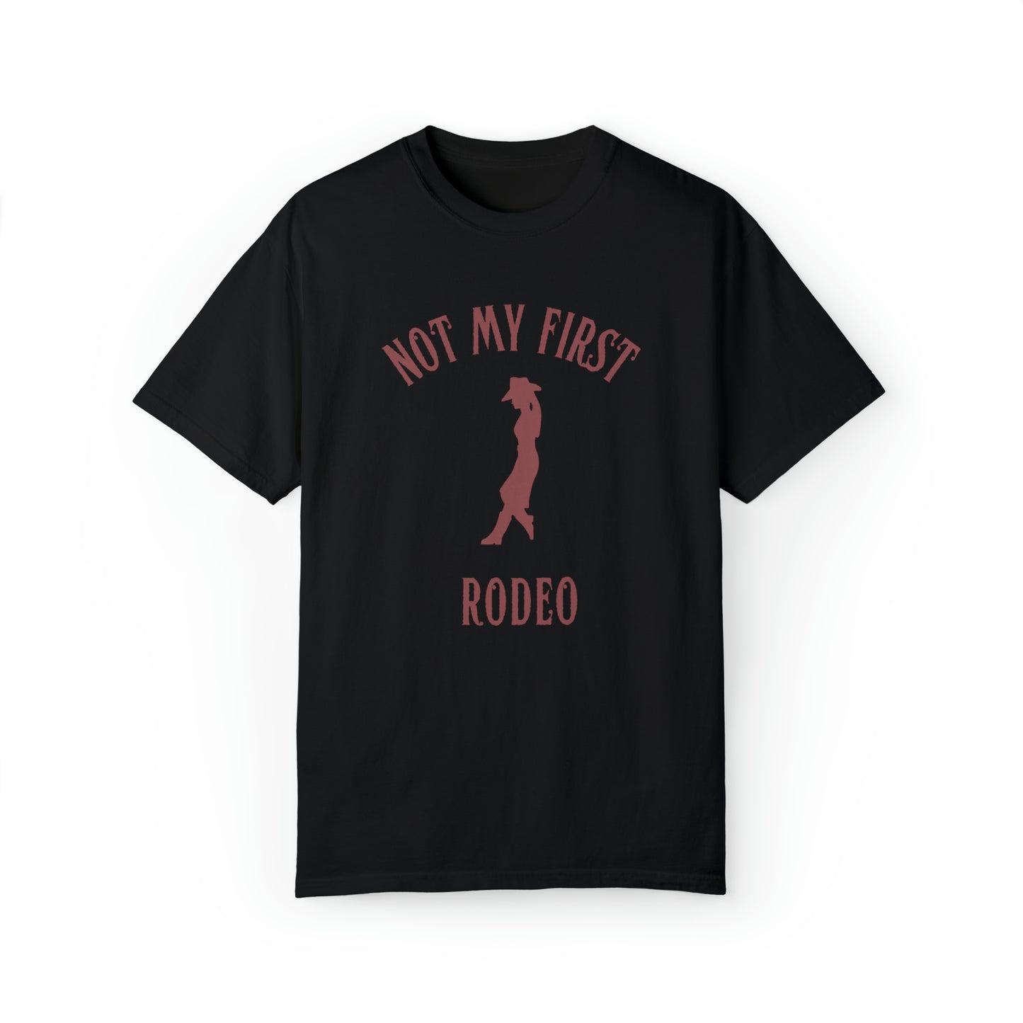 Not My First Rodeo T-shirt