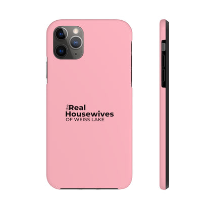 Housewives of Weiss Lake Tough Phone Case by Case-Mate - Shop Weiss Lake